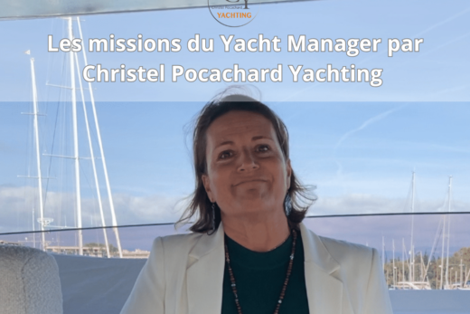 Les missions du Yacht manager