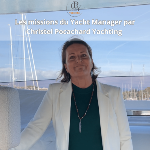 Les&#x20;Missions&#x20;Cl&#x00E9;s&#x20;du&#x20;Yacht&#x20;Manager&#x00A0;&#x3A;&#x20;premi&#x00E8;re&#x20;partie